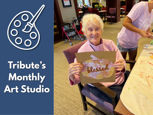 Residents Get Creative at Tribute’s Monthly Art Studio